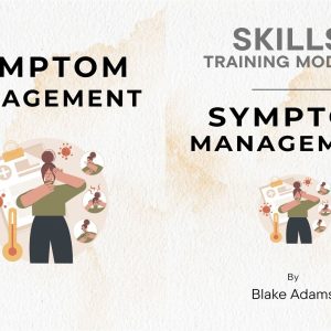 Symptom Management Skill Training Modules